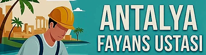 Antalya Fayans Ustası